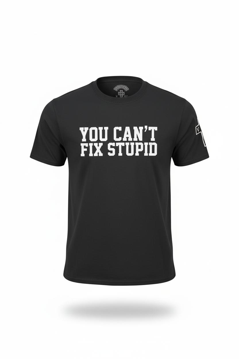 EVC Attitude "You Can't Fix Stupid" Tee
